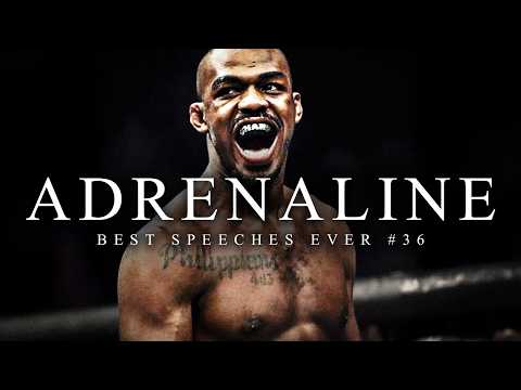 Best Motivational Speech Compilation EVER #36 - ADRENALINE | 30-Minutes of the Best Motivation