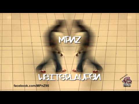 MPnZ - Weiterlaufen (produced by FBBeatz) // hiphop deutschrap rap download free kostenlos