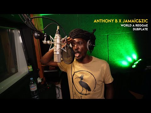 💚💛❤️ Anthony B x Jamaïc&Zic - World A Reggae [Irie Ites Studio]