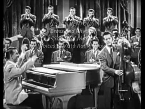 Stan Kenton Brass and Rhythm - The Sound of Music (Voices of Vista Radio Show)