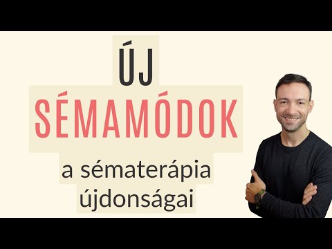 ÚJ SÉMAMÓDOK - A sématerápia újdonságai