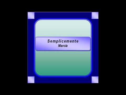 "Semplicemente" - Marcia - A. Di Zenzo