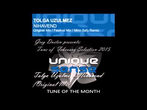♫ Tolga Uzulmez - Nihavend (Original Mix) by Unique Sense Records - TUNE OF THE MONTH ♫