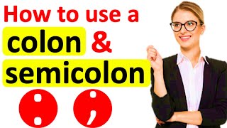 COLON & SEMICOLON | English Grammar | How to use punctuation correctly