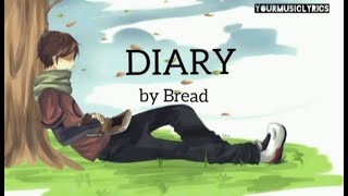 Diary -Bread (lyrics)