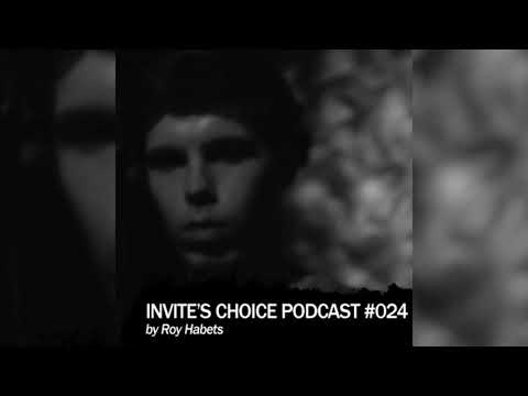 Invite's Choice Podcast 024 - Roy Habets