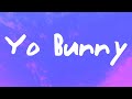 Yo Bunny Ugly Andz X Prodbycpkshawn