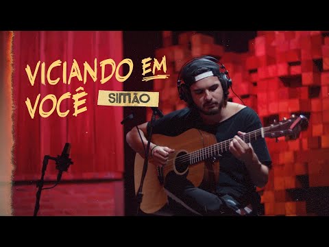 Simão - Viciando em Você (Clipe Oficial)