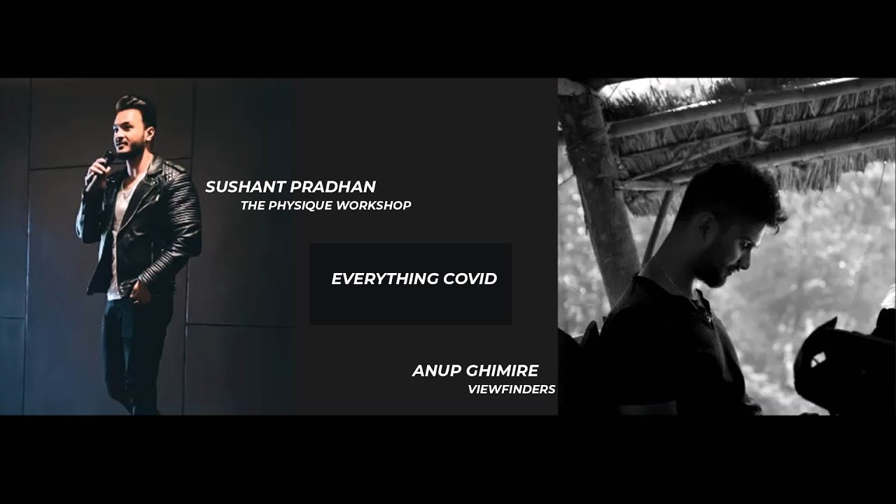 Sushant Pradhan || THE PHYSIQUE WORKSHOP || Everything COVID || Episode 52