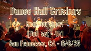 Dance Hall Crashers live - [Reunion Show - Full set] Great American - San Francisco, CA 6/6/25