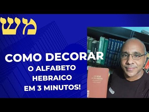 Como decorar o Alfabeto Hebraico (APRENDA O HEBRAICO BIBLICO DO ZERO)