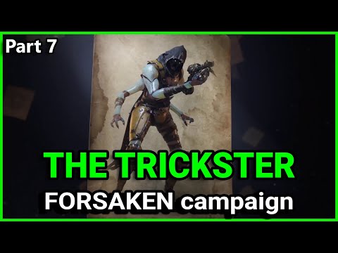 The Trickster - Destiny 2 Forsaken campaign (Part 7)