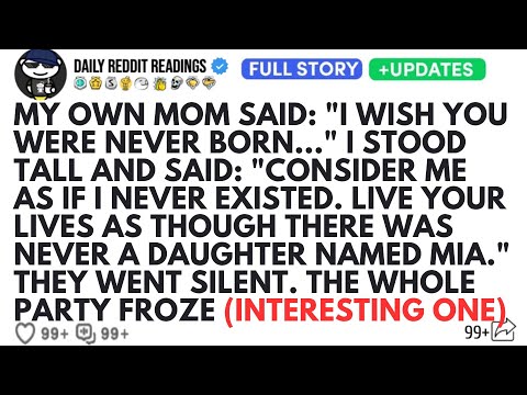 My Own Mom Said I Wish You Were Never Born... I Stood Tall And Said: Consider Me As If Never Existed