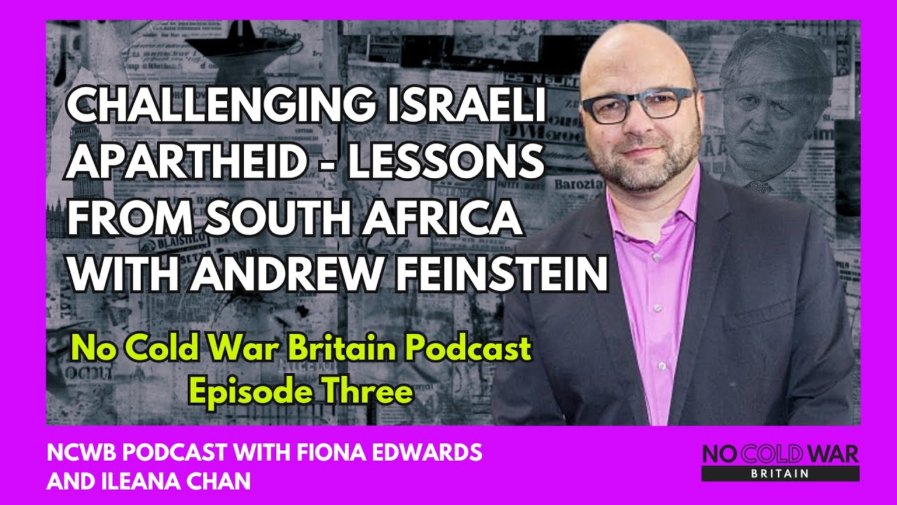 Challenging Israeli Apartheid – lessons from South Africa with Andrew Feinstein