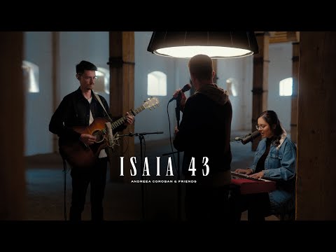 Andreea Coroban & Friends - Isaia 43 | Firemakers Sessions