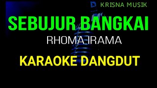 Download lagu SEBUJUR BANGKAI KARAOKE DANGDUT ORIGINAL HD AUDIO mp3