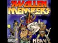 Swollen Members (Heavy) -13. Heat