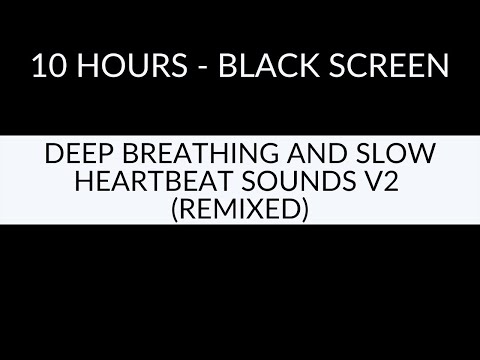 DEEP BREATHING AND SLOW HEARTBEAT SOUND EFFECT V2 - VERY LOW HEARTBEART