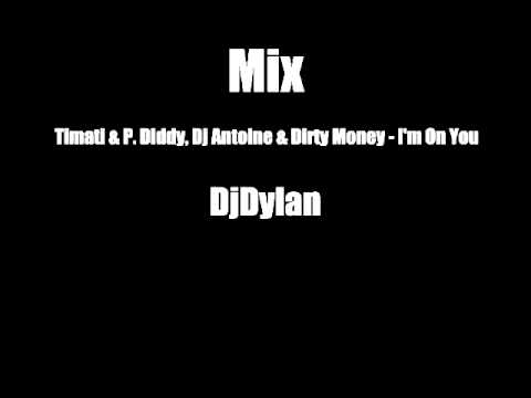 Timati & P. Diddy, Dj Antoine & Dirty Money - I'm On You Remix.wmv