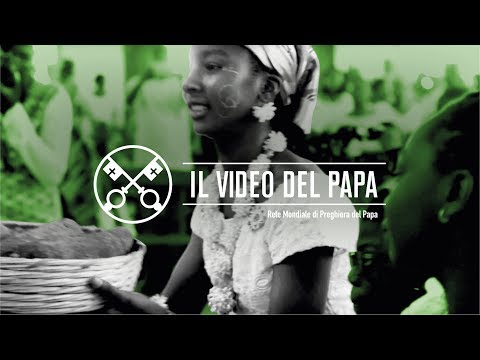 La Chiesa in Africa, fermento di unità – Il Video del Papa 5 - Maggio 2019