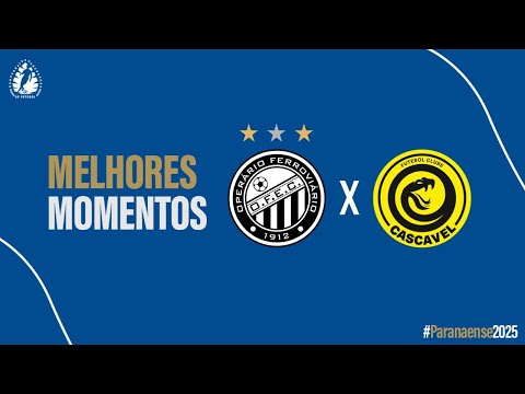 MELHORES MOMENTOS | OPERÁRIO 2x0 CASCAVEL | CAMPEONATO PARANAENSE 2025 | 9ª RODADA