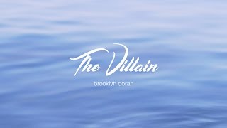 The Villain - Brooklyn Doran [Official Lyric Video]