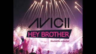 Avicii - Hey Brother (MashMike Extended Mix)