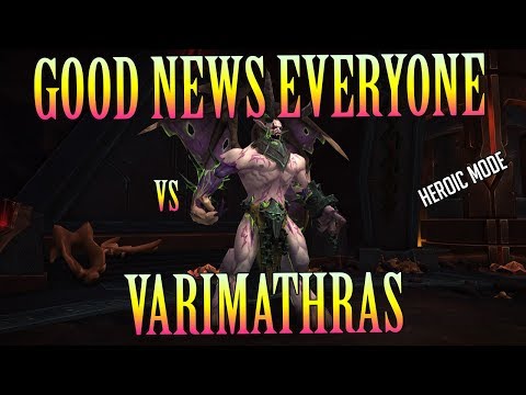 Good News Everyone vs. Heroic Varimathras, Rogue Subtlety POV HD