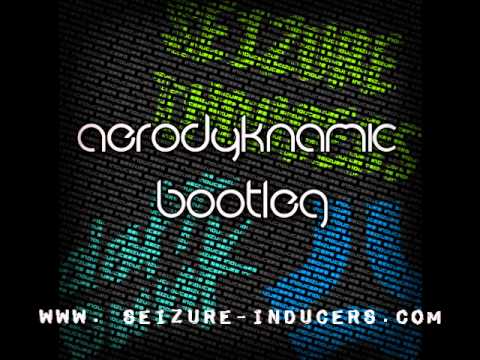 Aerodyknamic (Seizure Inducers bootleg) - Steve Angello vs Daft Punk