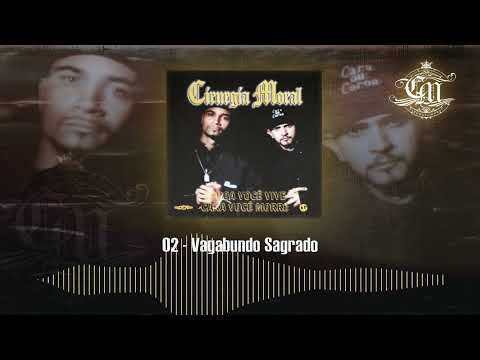 Cirurgia Moral - Vagabundo Sagrado