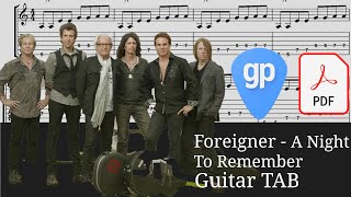 Foreigner - A Night to Remember Guitar Tabs [TABS]