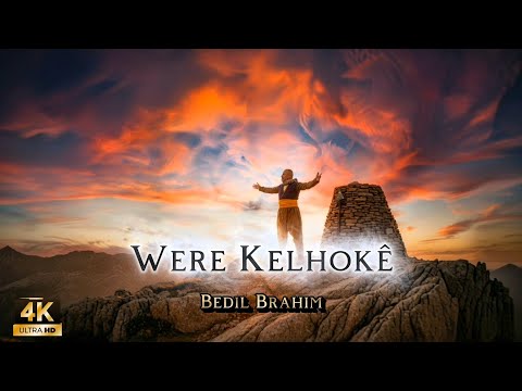 Were Kelhokê - Bedil Brahim