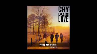 Cry of Love "Hand Me Down" ~ from the album "Brother"
