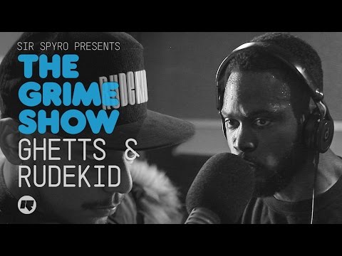 Grime Show: Ghetts & Rudekid