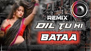 Download lagu Dil_Tu_Bataa_Hindi Dj Remix Song।।New Song Bachra mp3 Download lagu Dil_Tu_Bataa_Hindi Dj Remix Song।।New Song Bachra mp3