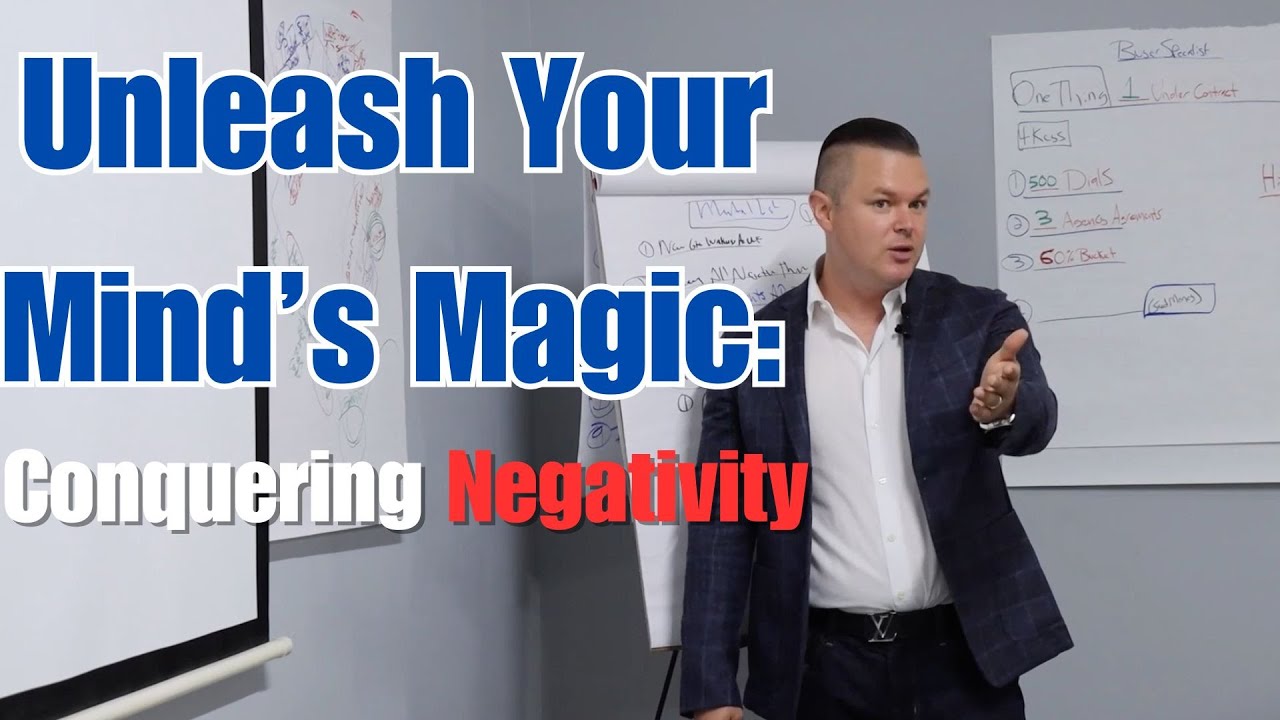 Unleash Your Mind’s Magic: Conquering Negativity