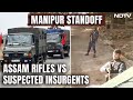 Manipur Standoff Between Assam Rifles Armoured Vehicle And Suspected Insurgents
