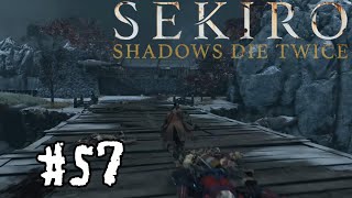 【SEKIRO】#57　架橋【実況プレイ】