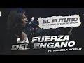 Mala Fama, Marcela Morelo - La Fuerza del Engaño (En Vivo en Teatro Opera)