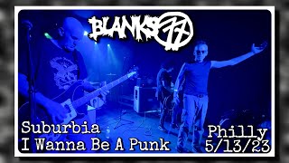 Blanks 77 “Suburbia / I Wanna Be A Punk” @ The Fire- Philadelphia 5/13/23