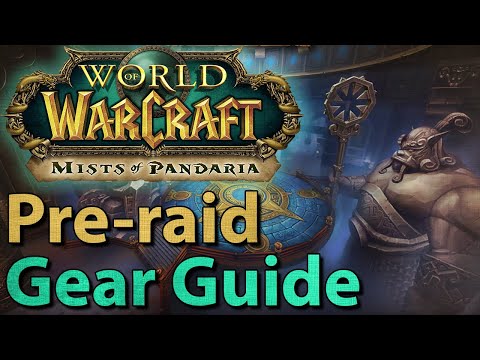 MoP Classic Pre-raid Gear Guide