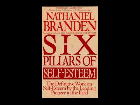 (Life Changing!) The Six Pillars of Self Esteem by Nathaniel Branden | Full Audiobook