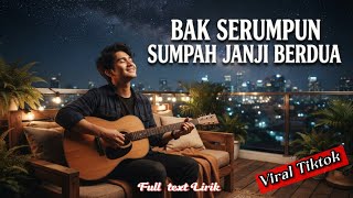 Download lagu BAK SERUMPUN SUMPAH JANJI BERDUA | MIMPI MANIS | DEWI PERSIK | VIRAL TIKTOK | COVER TERBAIK mp3