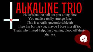 Alkaline Trio - Take Lots With Alcohol (Lyrics)