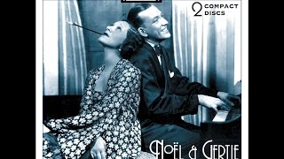 Noel Coward - Where Are The Songs We Sung