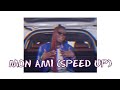 Morijah - Mon ami (Speed up/ tiktok version)