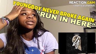 Youngboy Never Broke Again - Run In Here || Reaction