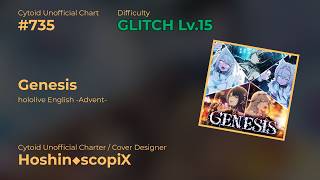 Genesis / hololive English -Advent- [GLITCH Lv.15]