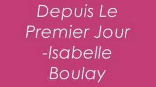 Isabelle Boulay-Depuis Le Premier Jour