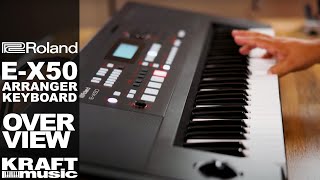 Video thumbnail for Roland E-X50 Arranger Keyboard - Overview with Ed Diaz by Kraft Music